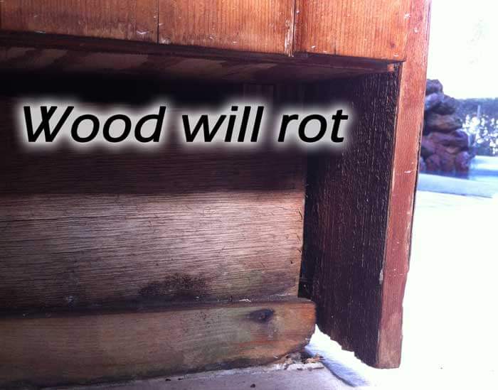 Wood Will Rot